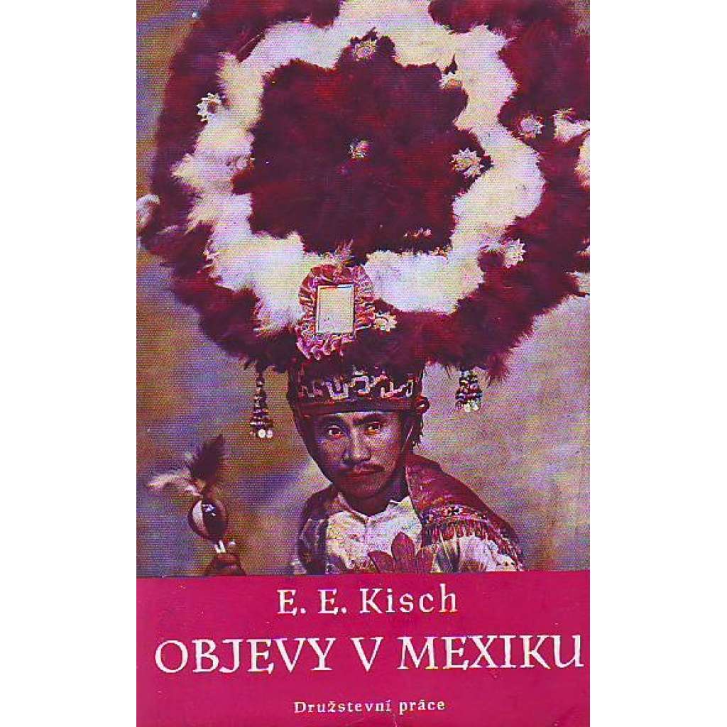 Objevy v Mexiku (Mexiko, cestopis)